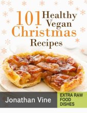 book Cookbook 101 Healthy Vegan Christmas Recipes