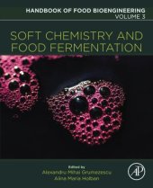 book Handbook of Food Bioengineering, Volume 3: Soft Chemistry and Food Fermentation