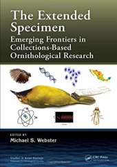 book The Extended Specimen: Emerging Frontiers in Collections-Based Ornithological Research