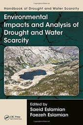 book Handbook of Drought and Water Scarcity: Environmental Impacts and Analysis of Drought and Water Scarcity Volume 1