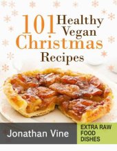 book Cookbook 101 Healthy Vegan Christmas Recipes