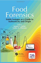 book Food forensics : stable isotopes as a guide to authenticity and origin