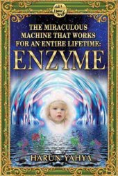 book The machine that works for a lifetime: Enzyme