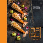 book Masu : fresh, contemporary, accessible Japanese for the home cook