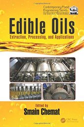 book Edible oils : extraction, processing, and applications