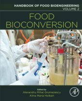 book Handbook of Food Bioengineering, Volume 2: Food Bioconversion