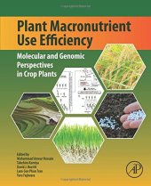 book Plant Macro-nutrient Use Efficiency Molecular and Genomic Perspectives in Crop Plants