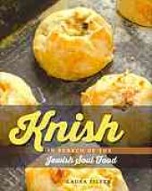 book Knish : in search of the Jewish soul food