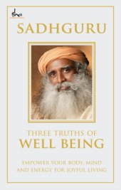 book Three truths of well being : empower your body, mind and energy for joyful living