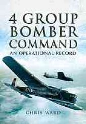 book 4 Group Bomber Command : an operational record