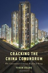 book Cracking the China conundrum : why conventional economic wisdom is wrong