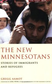 book The new Minnesotans : stories of immigrants and refugees