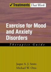 book Exercise for mood and anxiety disorders : therapist guide