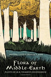 book Flora of Middle-Earth : plants of J.R.R. Tolkien's legendarium