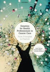 book Genetics for health professionals in cancer care : from principles to practice