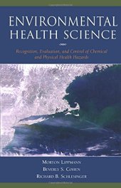 book Environmental health science : recognition, evaluation, and control of chemical and physical health hazards