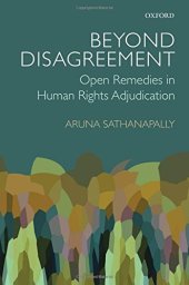 book Beyond disagreement : open remedies in human rights adjudication