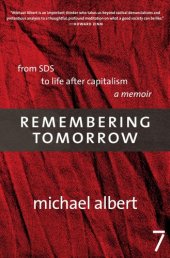 book Remembering Tomorrow : From the Politics of Opposition to What We're for