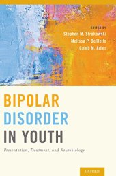 book Bipolar disorder in youth : presentation, treatment, and neurobiology