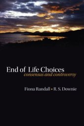 book End of life choices : consensus and controversy