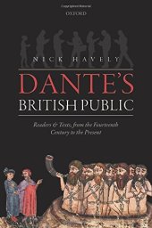 book Dante's British public : readers and texts, from the fourteenth century to the present