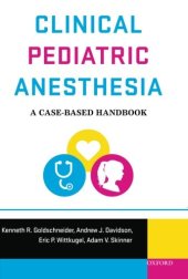 book Clinical pediatric anesthesia : a case-based handbook