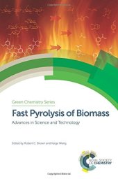 book Fast pyrolysis of biomass : advances in science and technology