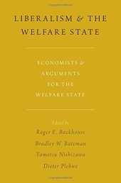 book Liberalism and the welfare state : economists and arguments for the welfare state