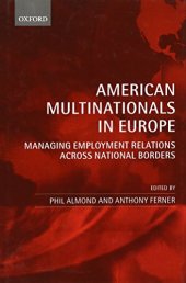 book American multinationals in Europe : managing employment relations across national borders