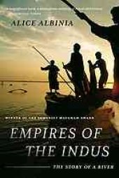 book Empires of the Indus : the story of a river