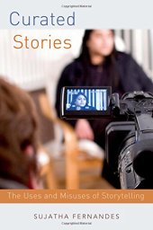 book Curated stories : the political uses and misuses of storytelling