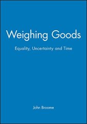 book Weighing goods : equality, uncertainty and time