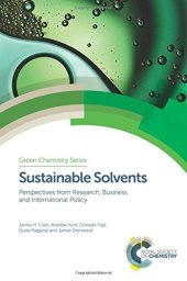 book SUSTAINABLE SOLVENTS : perspectives from research, business and international policy