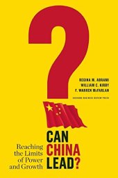 book Can China lead? : reaching the limits of power and growth