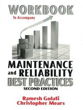 book Workbook to Accompany Maintenance & Reliability Best Practices