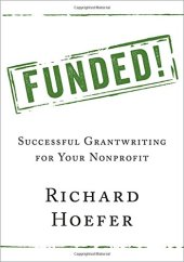 book Funded! : successful grantwriting for your nonprofit