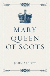 book Mary Queen of Scots