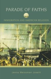 book Parade of faiths : immigration and American religion