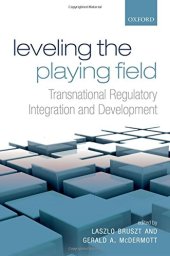 book Leveling the playing field : transnational regulatory integration and development