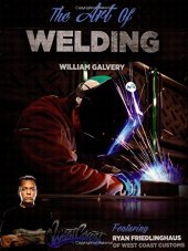 book The Art of Welding: Featuring Ryan Friedlinghaus of West Coast Customs