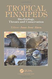 book Tropical pinnipeds : bio-ecology, threats, and conservation