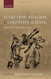 book Evolution, Religion, and Cognitive Science: Critical and Constructive Essays