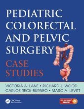 book Case studies in pediatric colorectal and pelvic surgery