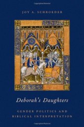 book Deborah's daughters : gender politics and biblical interpretation