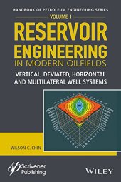 book Reservoir Engineering in Modern Oilfields: Vertical, Deviated, Horizontal and Multilateral Well Systems