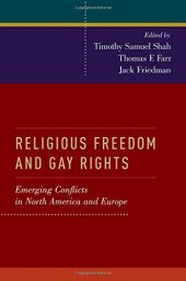 book Religious freedom and gay rights : emerging conflicts in the United States and Europe