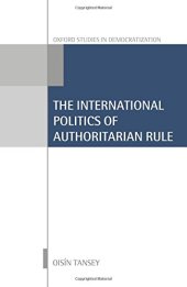 book The international politics of authoritarian rule