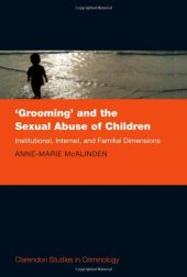 book 'Grooming' and the sexual abuse of children : institutional, Internet, and familial dimensions