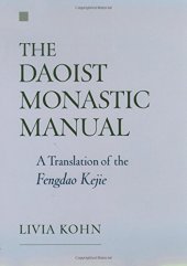 book The Daoist monastic manual : a translation of the Fengdao kejie