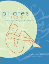 book Pilates Fusion: Well-Being for Body, Mind, and Spirit